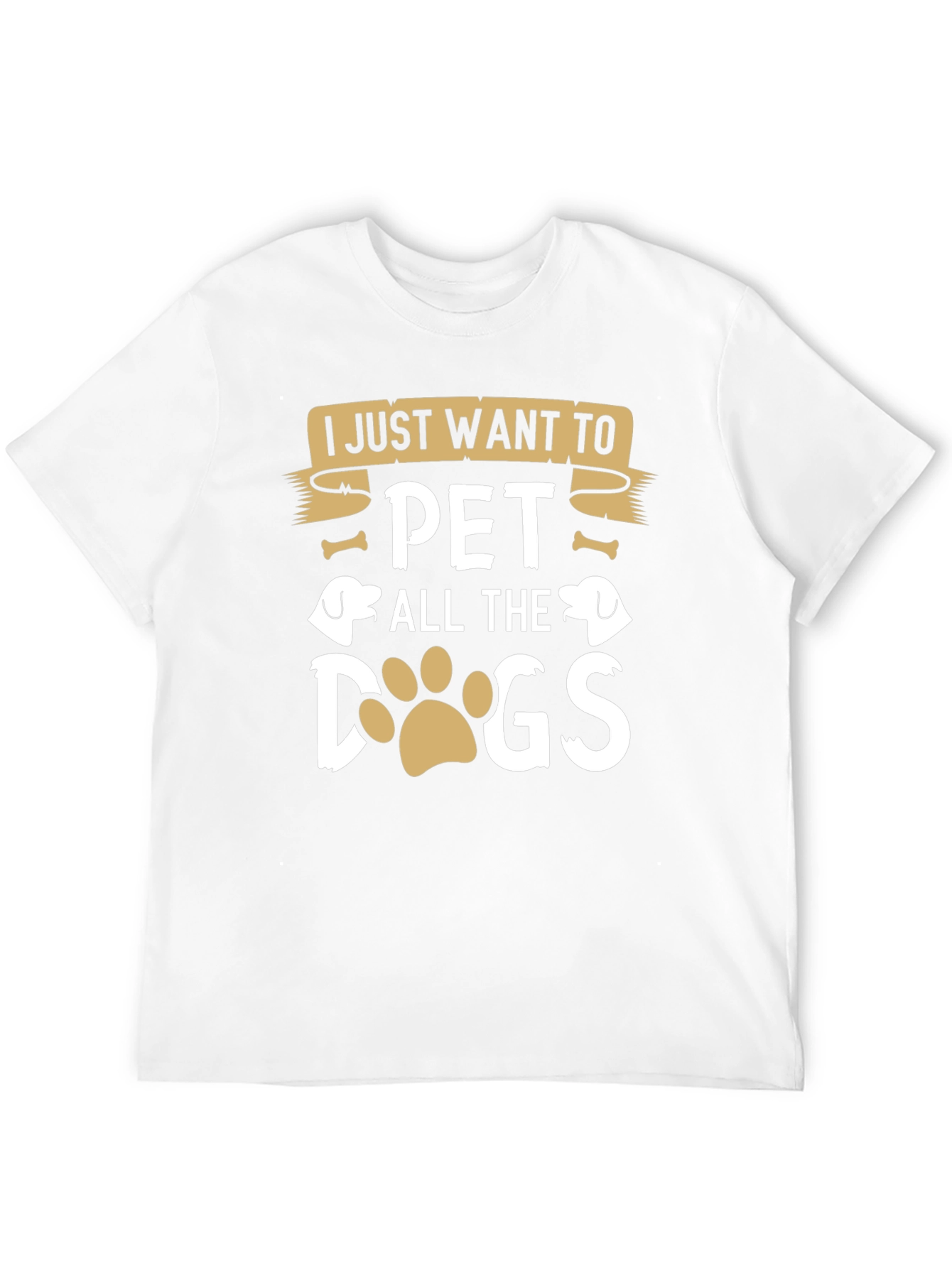 I Just Want To Pet All The Dogs T-Shirt