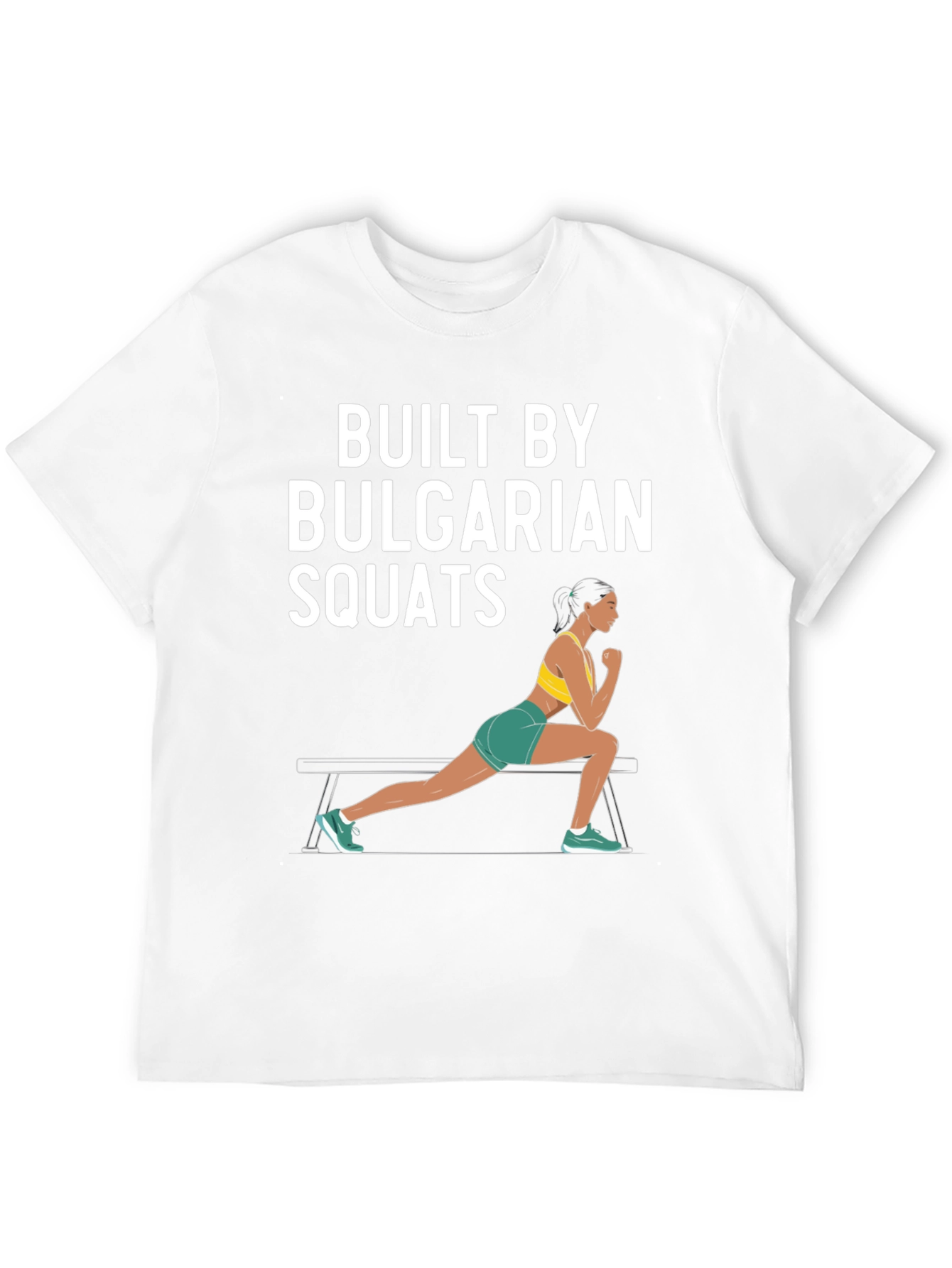 Built by Bulgarian Squats Graphic T-Shirt