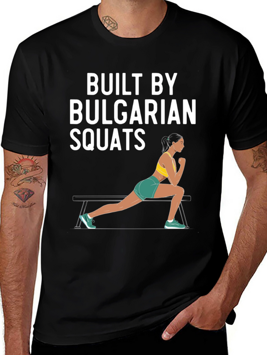 Built by Bulgarian Squats Graphic T-Shirt