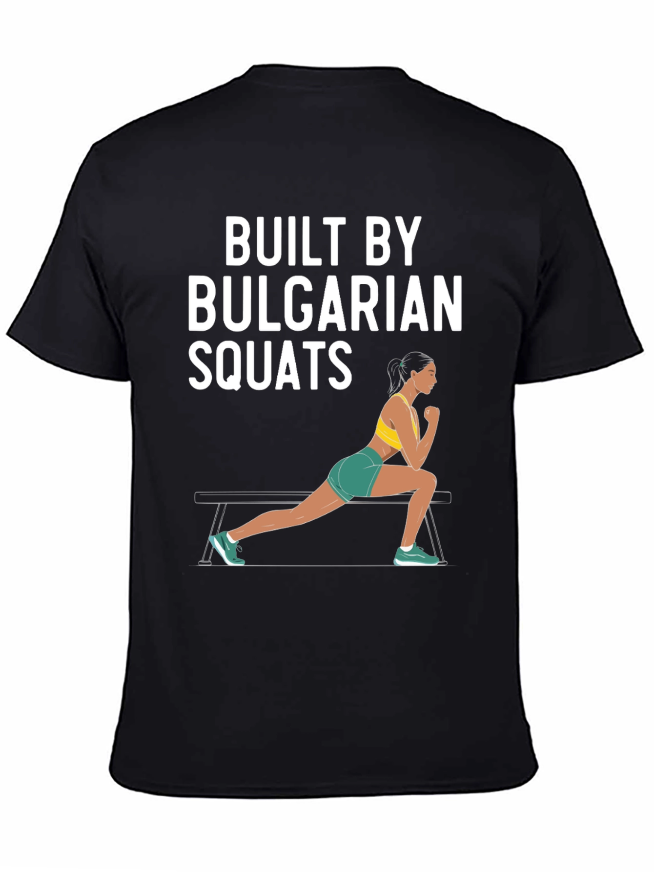 Built by Bulgarian Squats Graphic T-Shirt