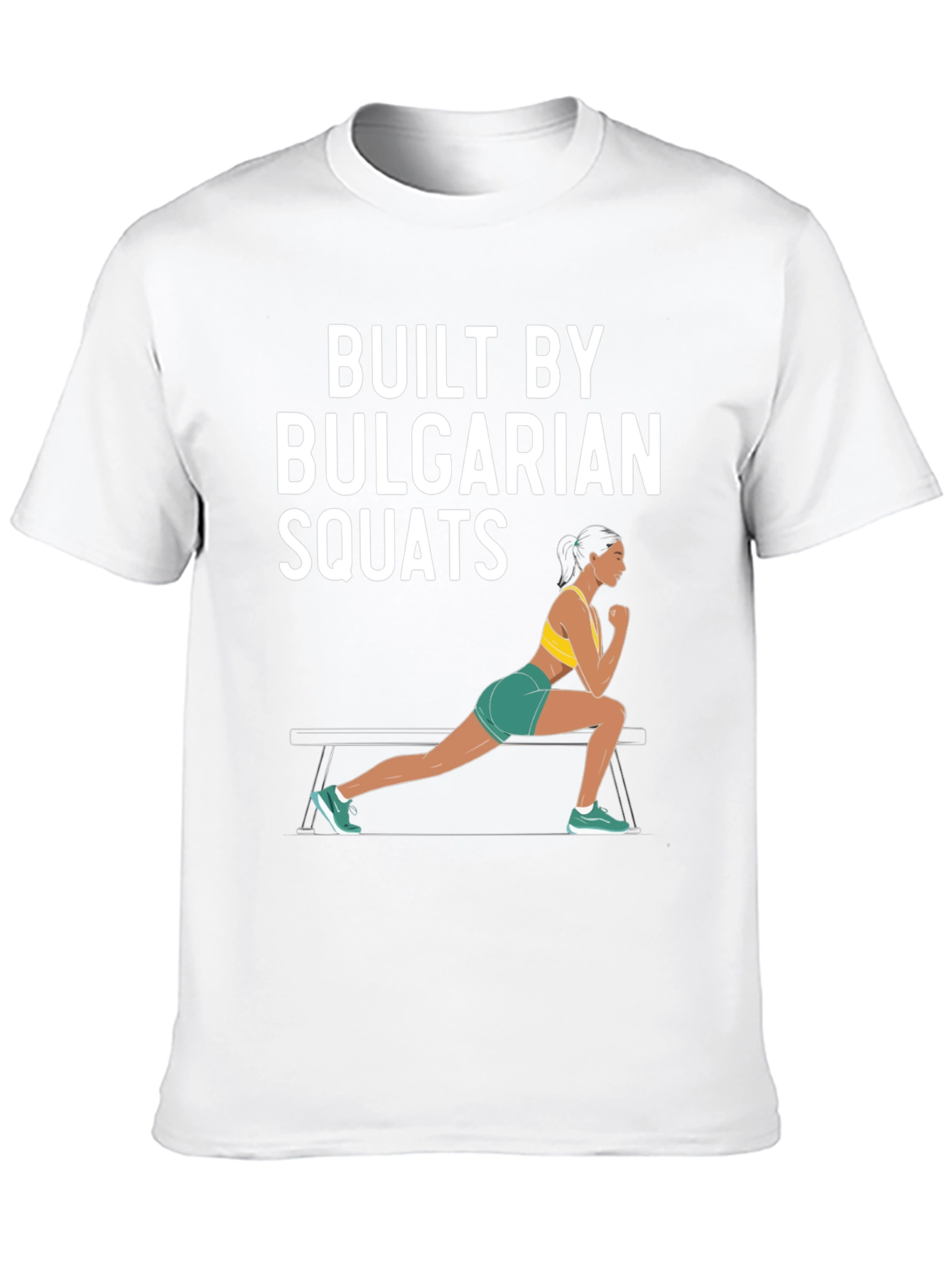 Built by Bulgarian Squats Graphic T-Shirt