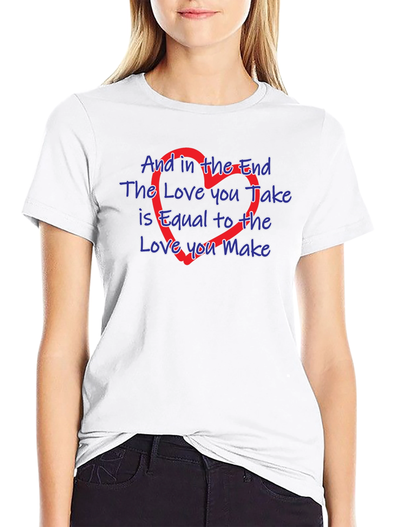 The Love You Take T-Shirt
