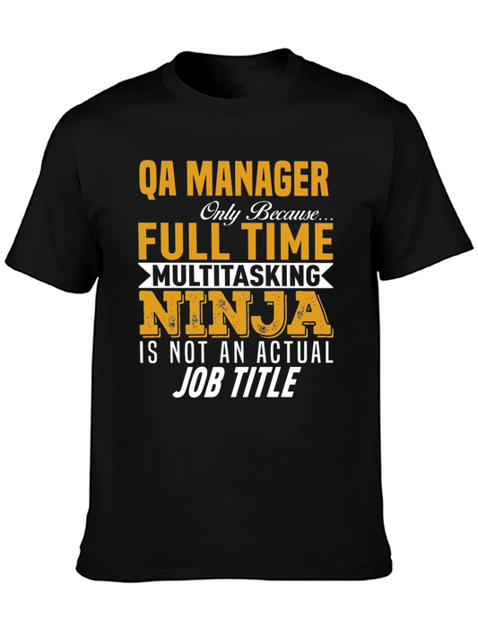 QA Manager Multitasking Ninja T-Shirt