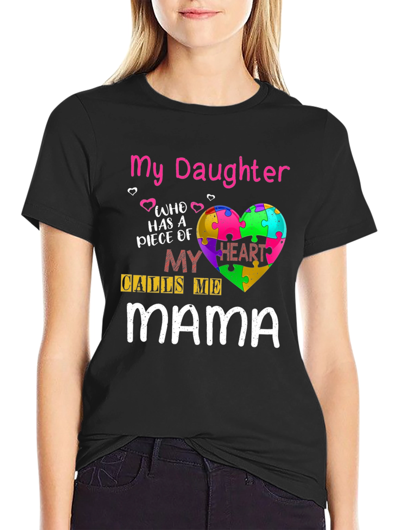 My Daughter Calls Me Mama Autism Awareness Tee