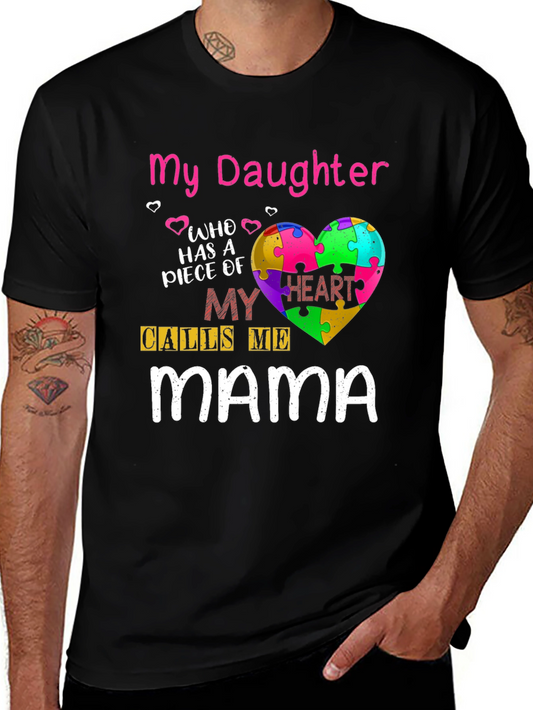 My Daughter Calls Me Mama Autism Awareness Tee