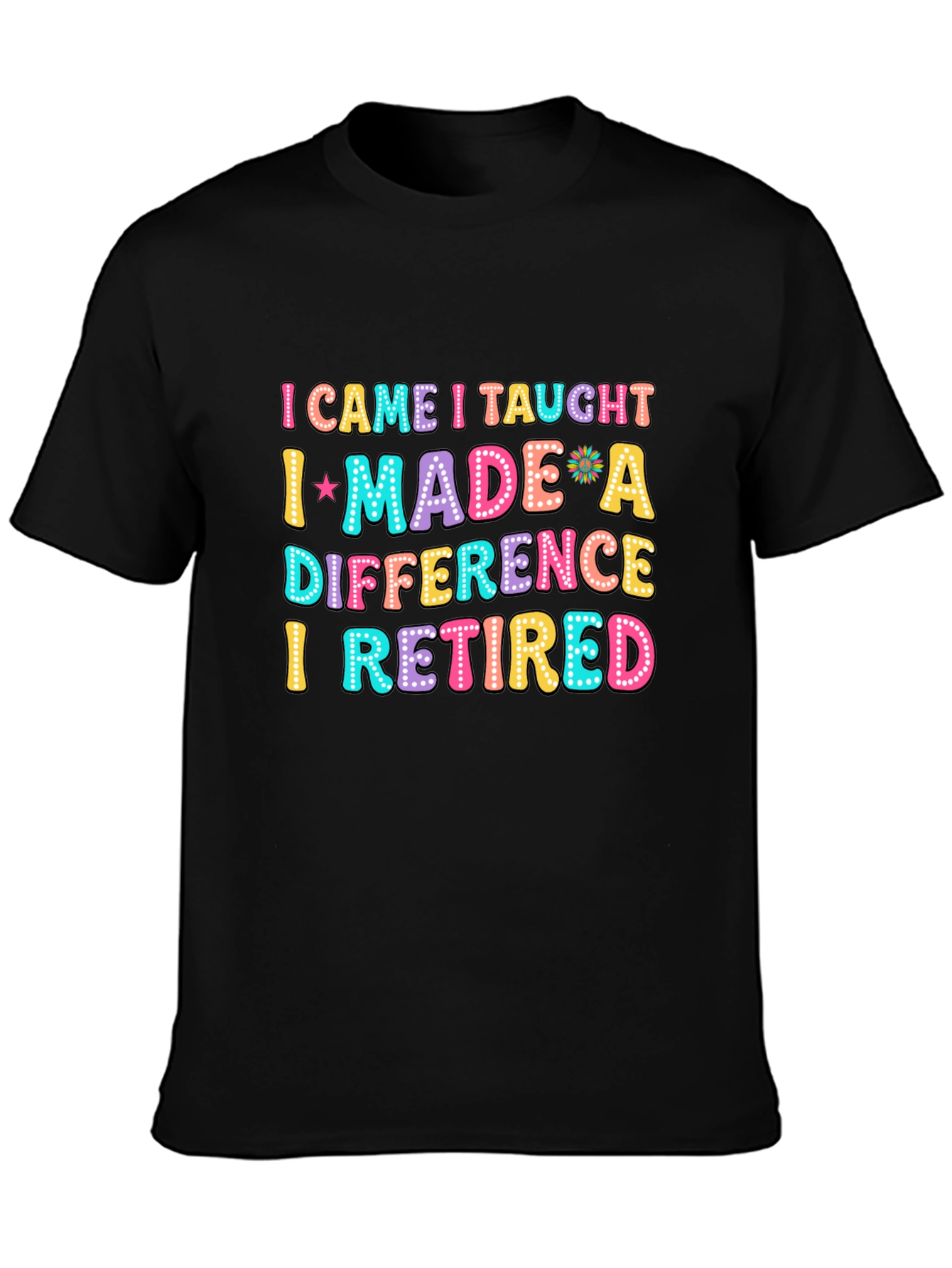 Retired Teacher Fun Graphic T-Shirt