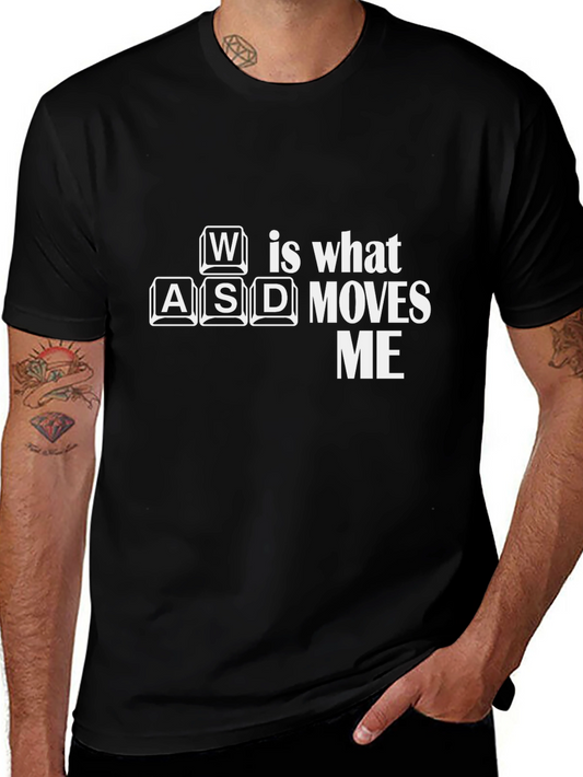 Gamer T-Shirt: WASD Moves Me - Black Cotton Tee