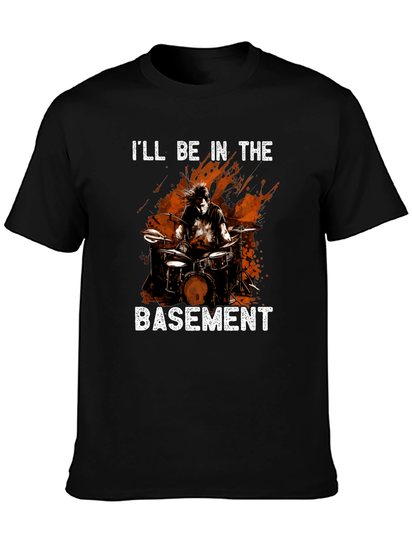 Ill Be In The Basement Drummer Black T-Shirt