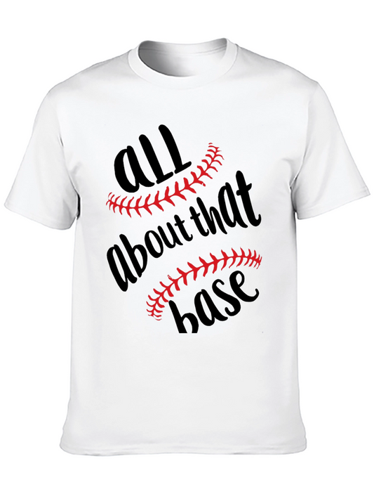 All About That Base Baseball T-Shirt