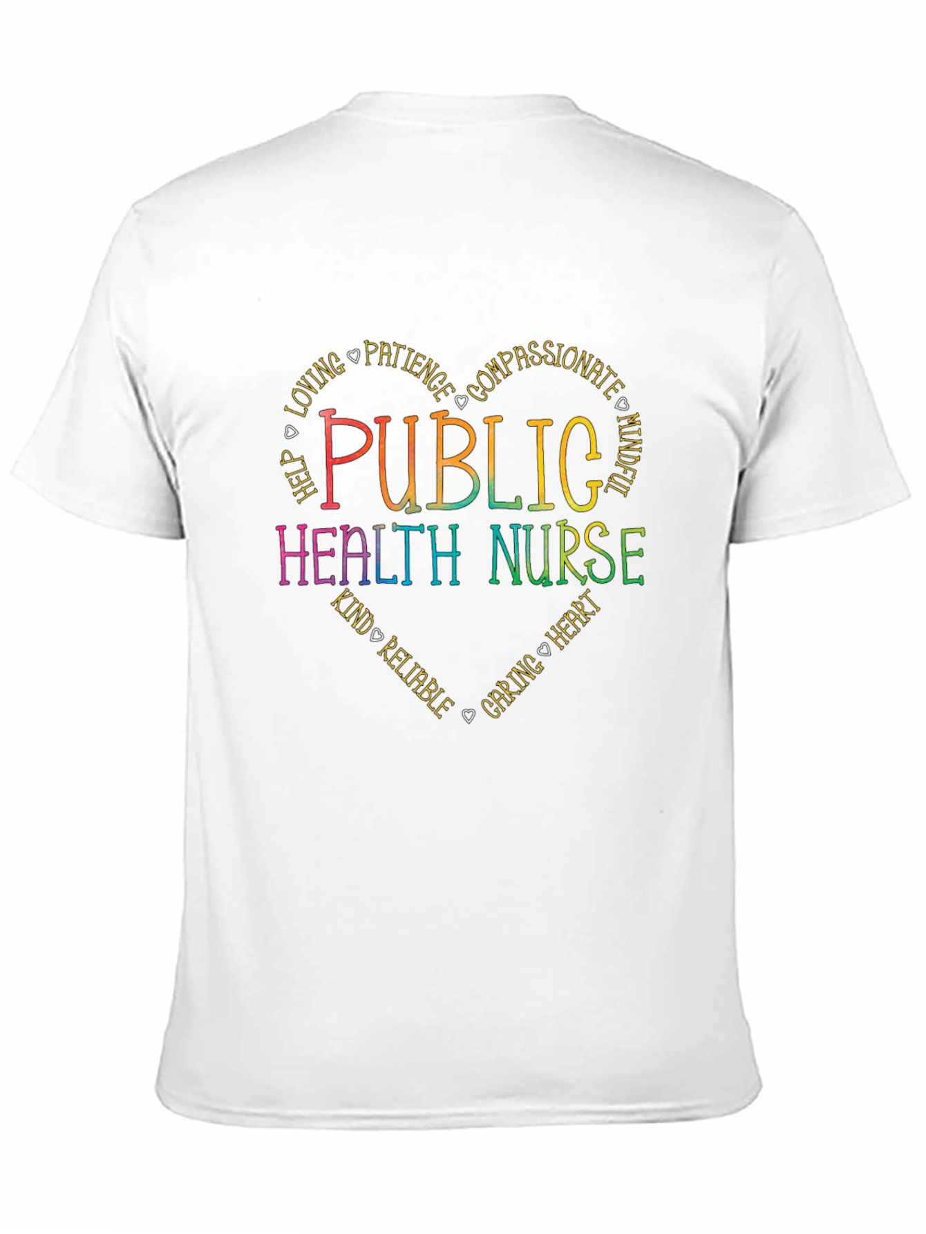 Public Health Nurse Heart T-Shirt - Caring & Compassionate