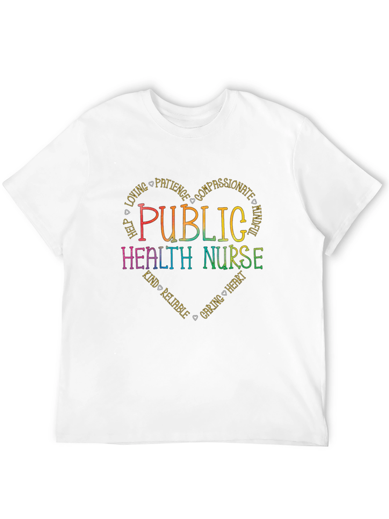 Public Health Nurse Heart T-Shirt - Caring & Compassionate
