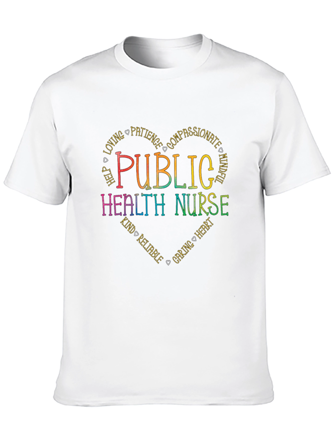 Public Health Nurse Heart T-Shirt - Caring & Compassionate
