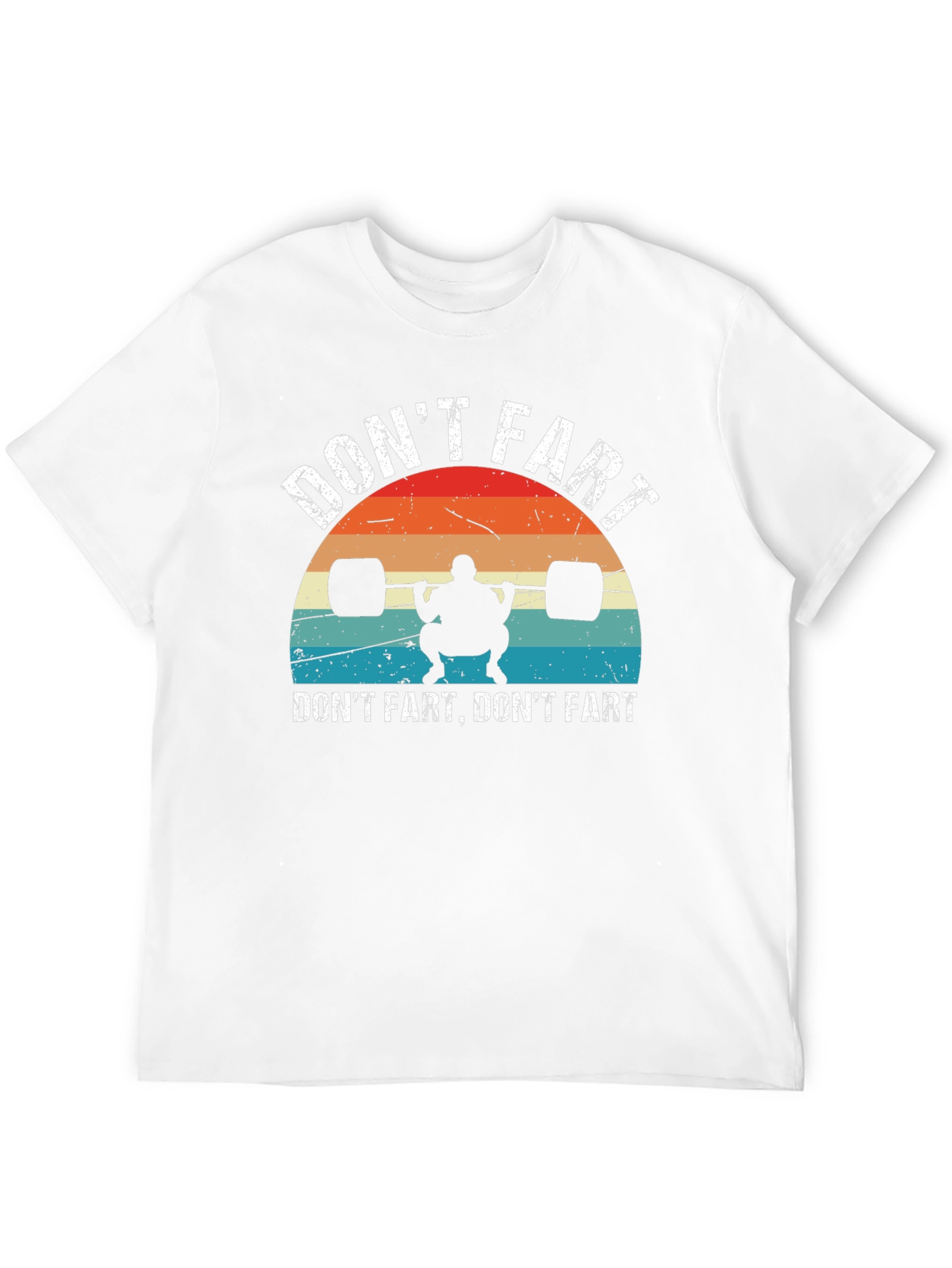 Dont Fart Funny Gym T-Shirt