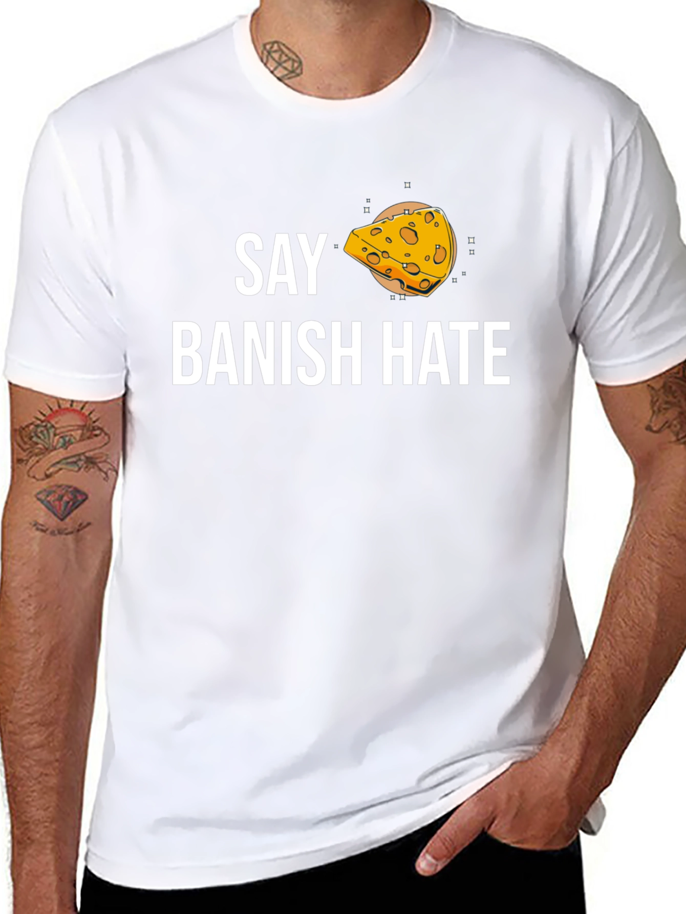 Say Cheese Banish Hate T-Shirt