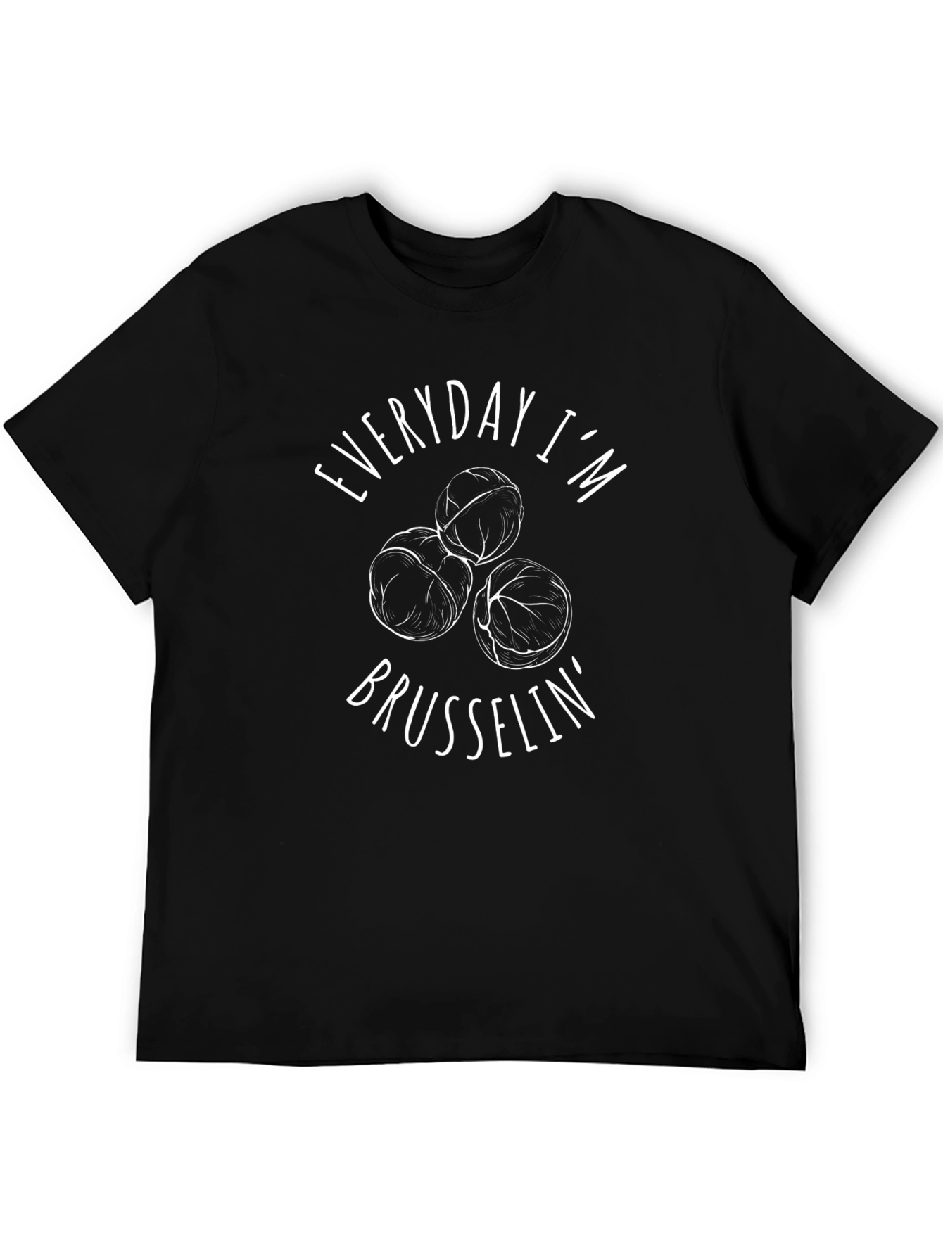 Everyday Im Brusselsin T-Shirt Funny Vegetable Tee