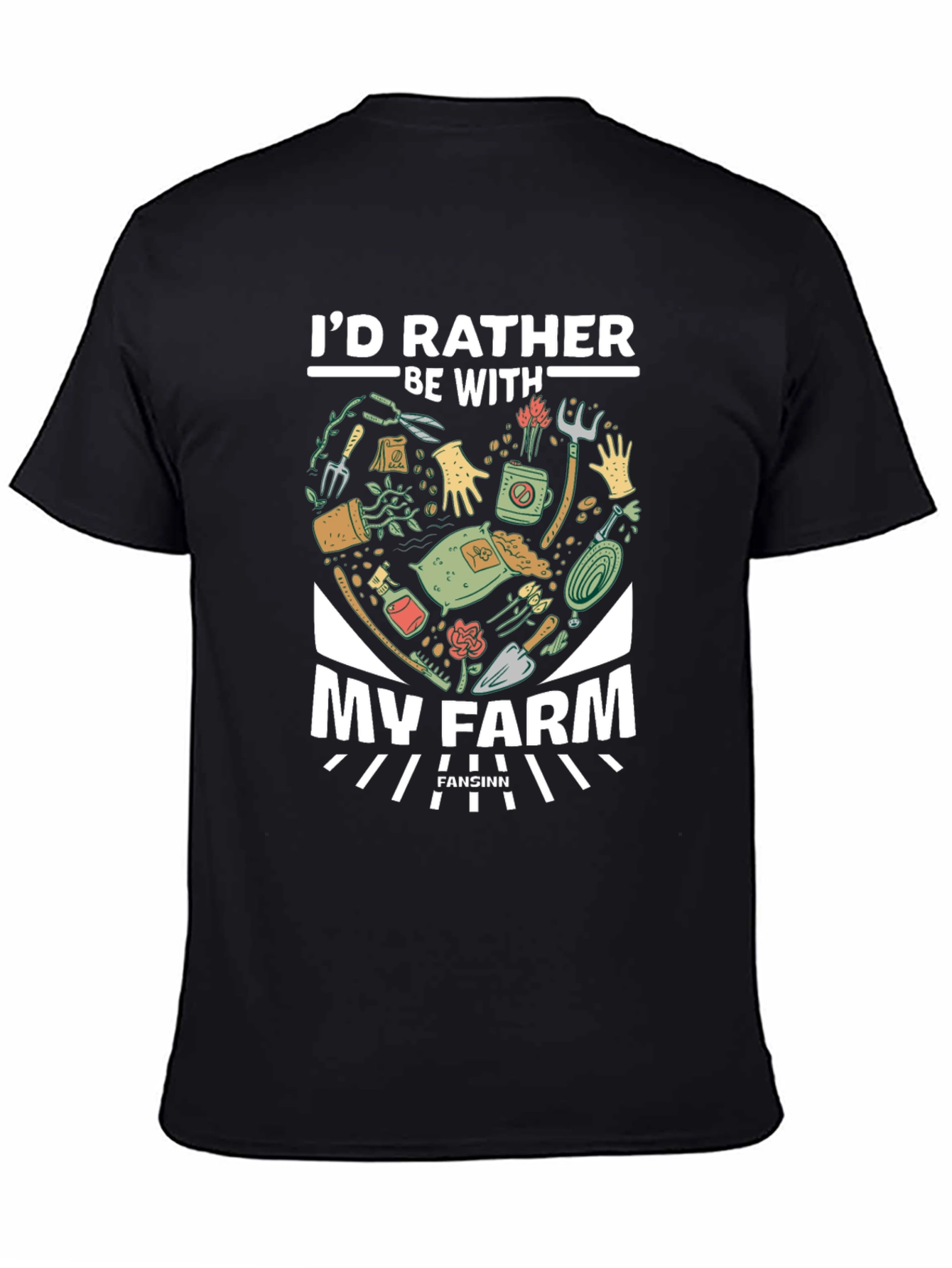 Id Rather Be With My Farm T-Shirt