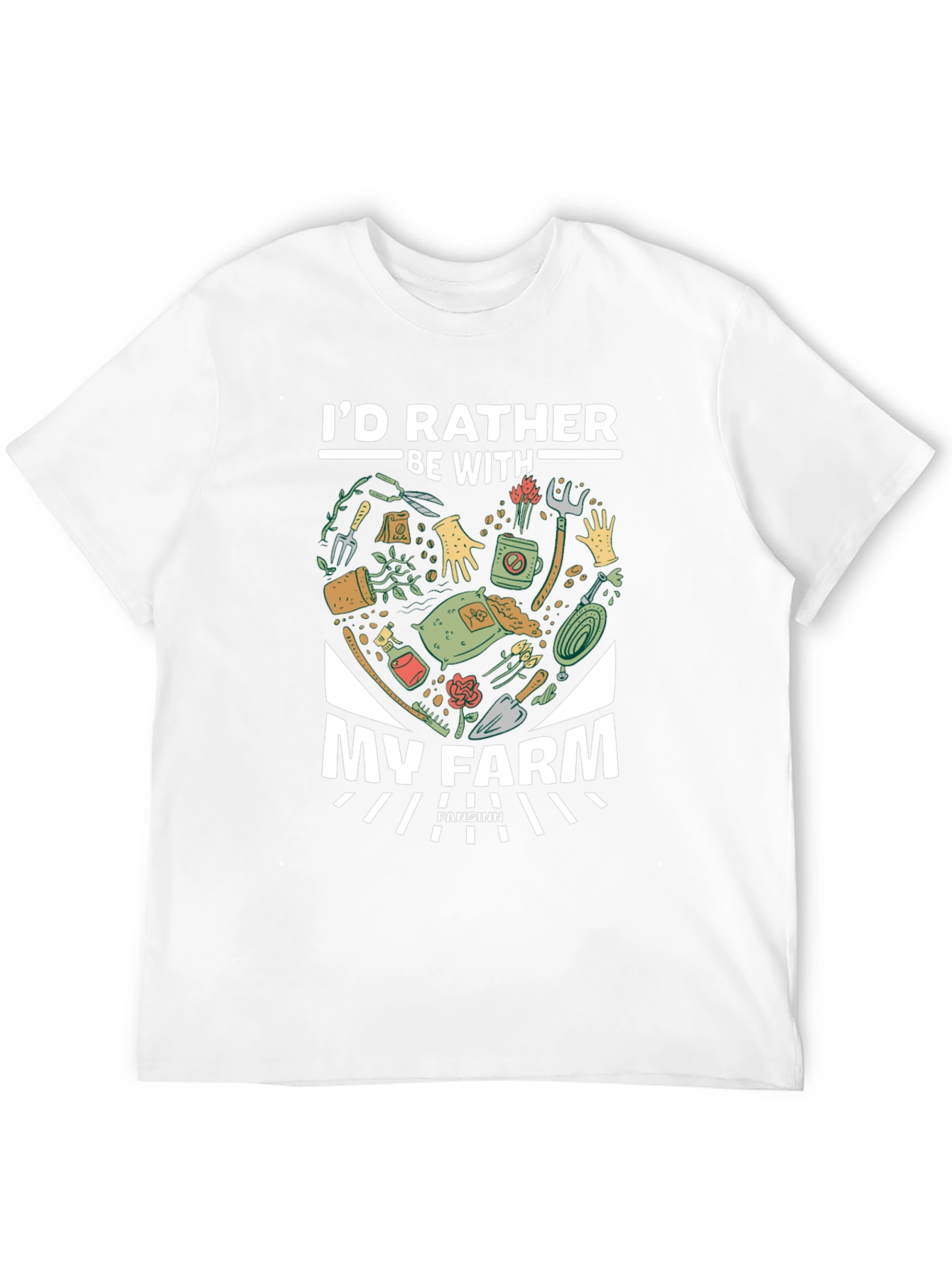 Id Rather Be With My Farm T-Shirt