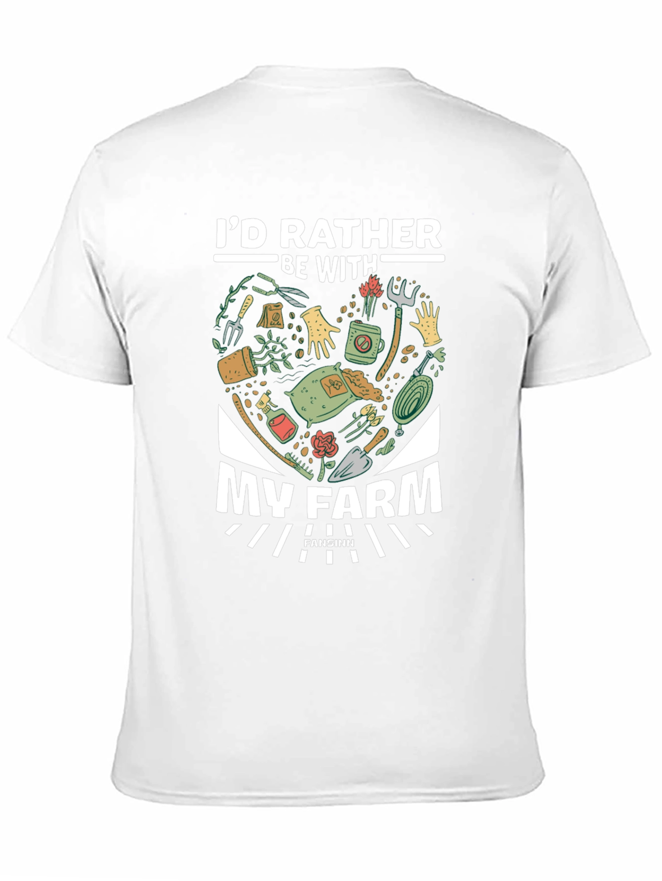 Id Rather Be With My Farm T-Shirt