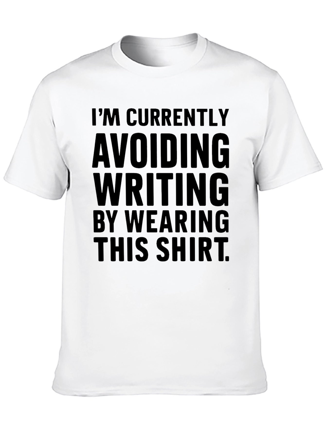 Avoiding Writing T-Shirt - Funny Sarcastic Tee