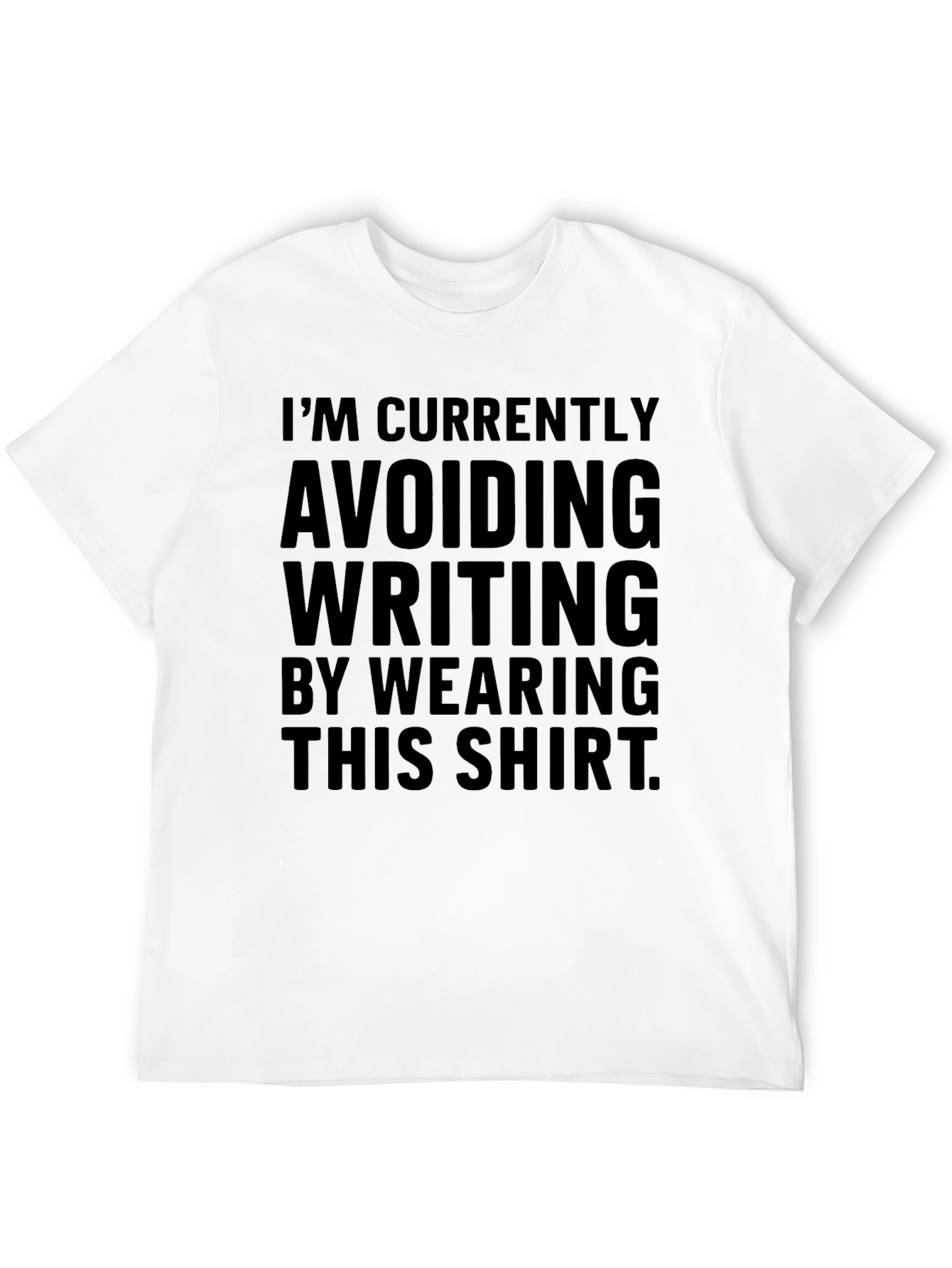 Avoiding Writing T-Shirt - Funny Sarcastic Tee