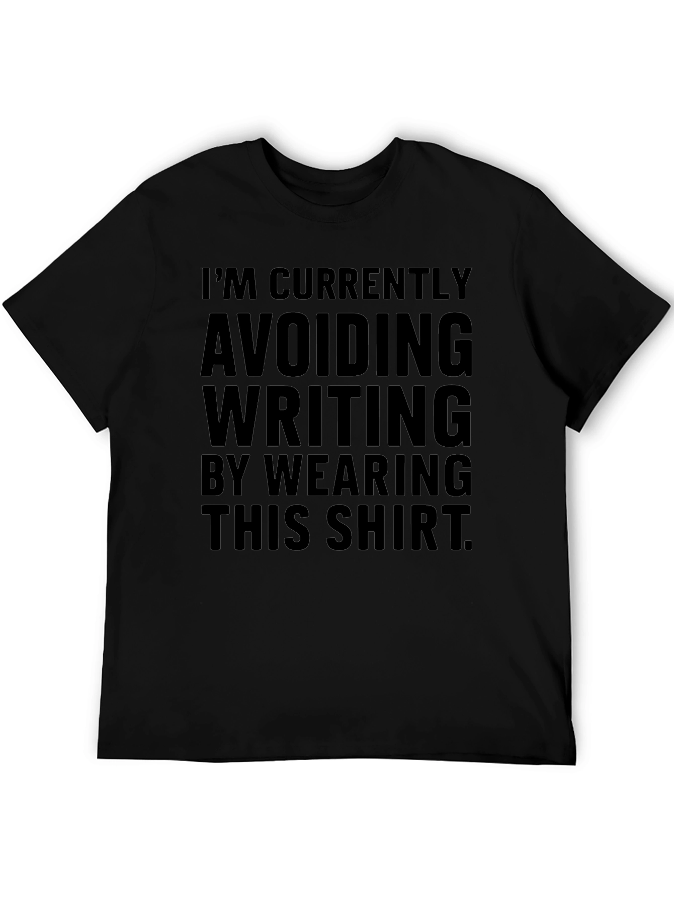 Avoiding Writing T-Shirt - Funny Sarcastic Tee