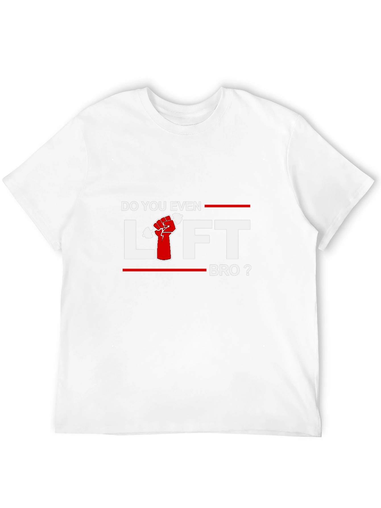 Do You Even Lift Bro? Graphic T-Shirt