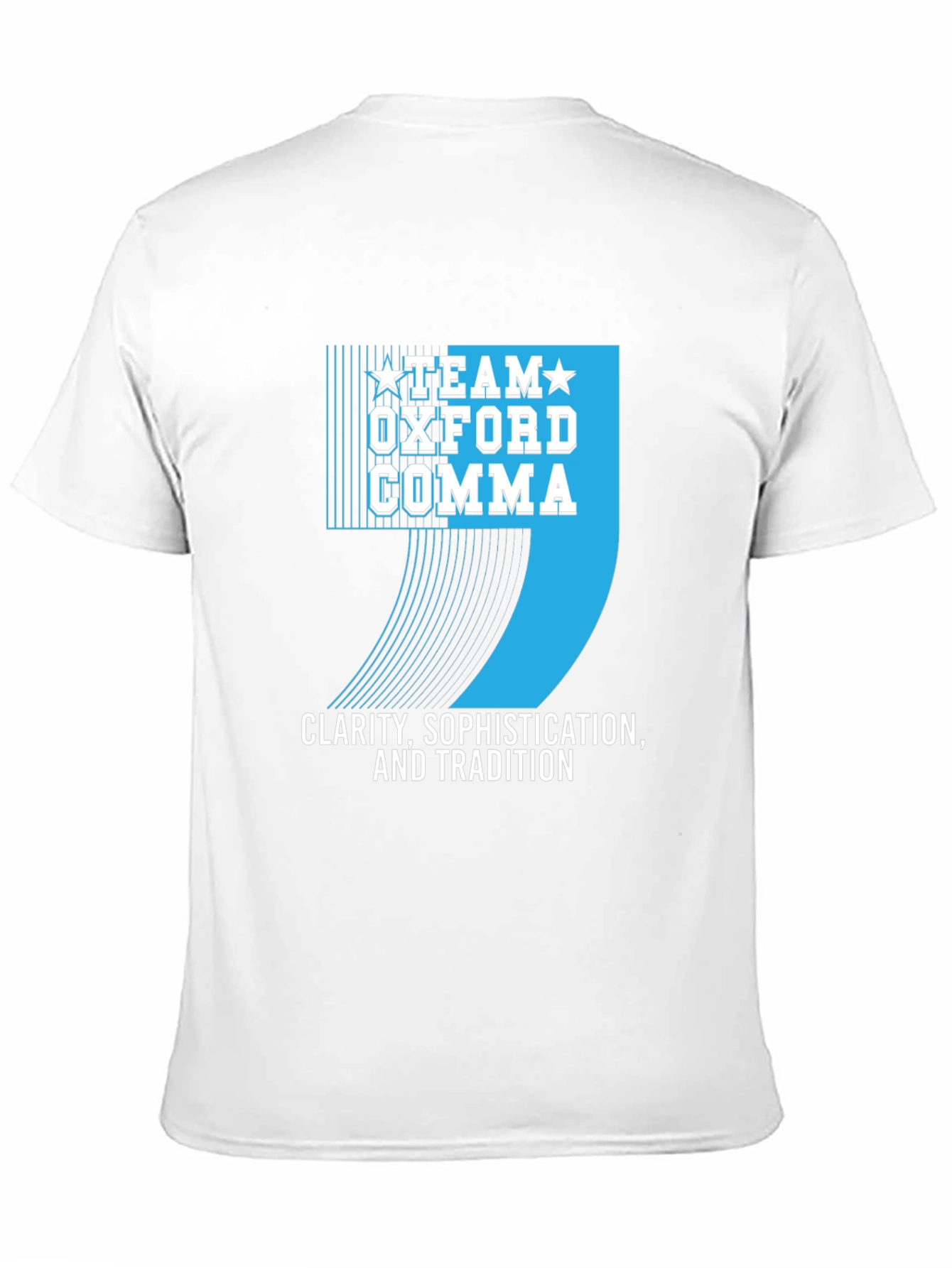 Team Oxford Comma T-Shirt - Clarity Sophistication Tradition