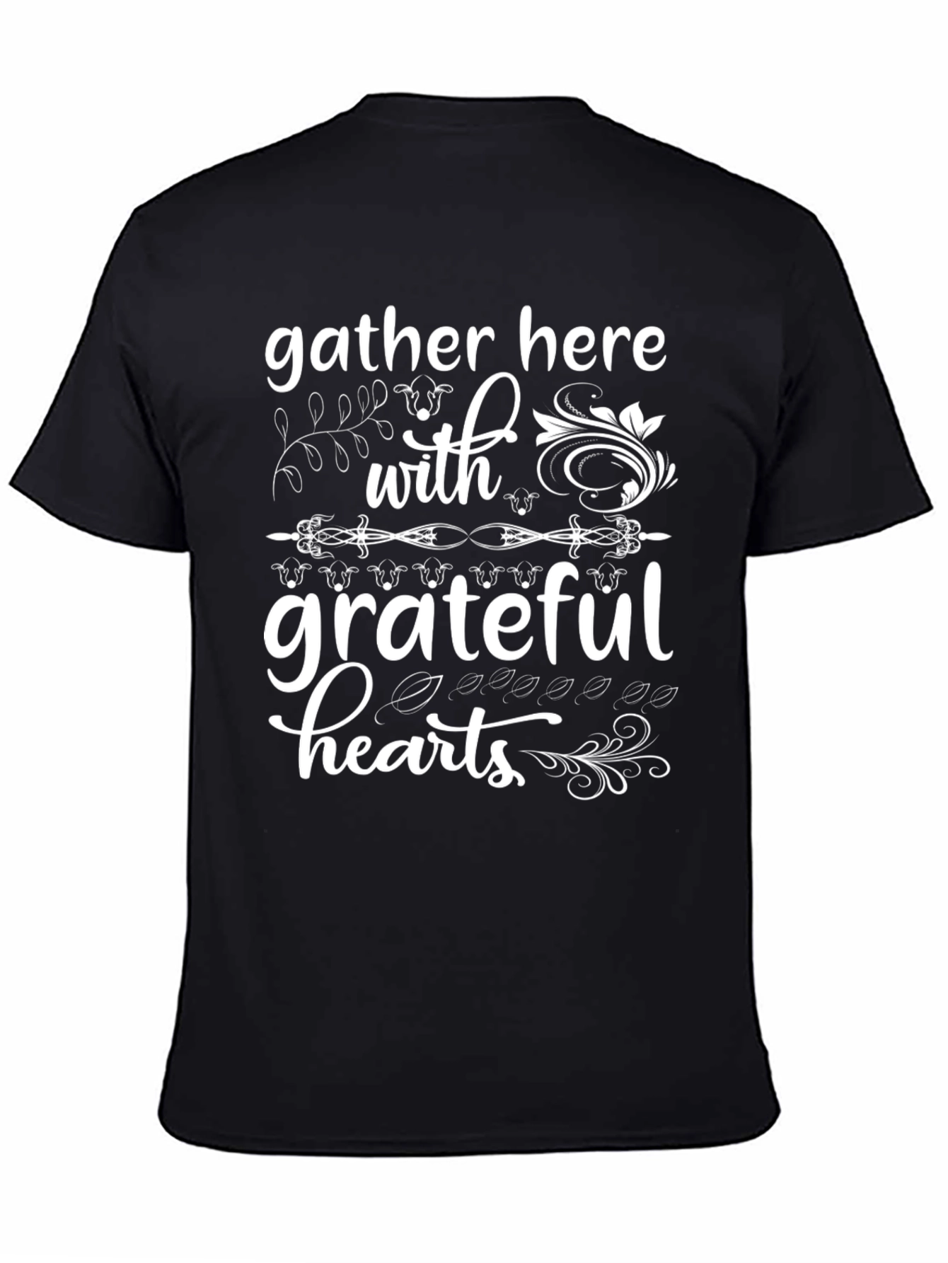 Gather Here With Grateful Hearts Graphic Tee
