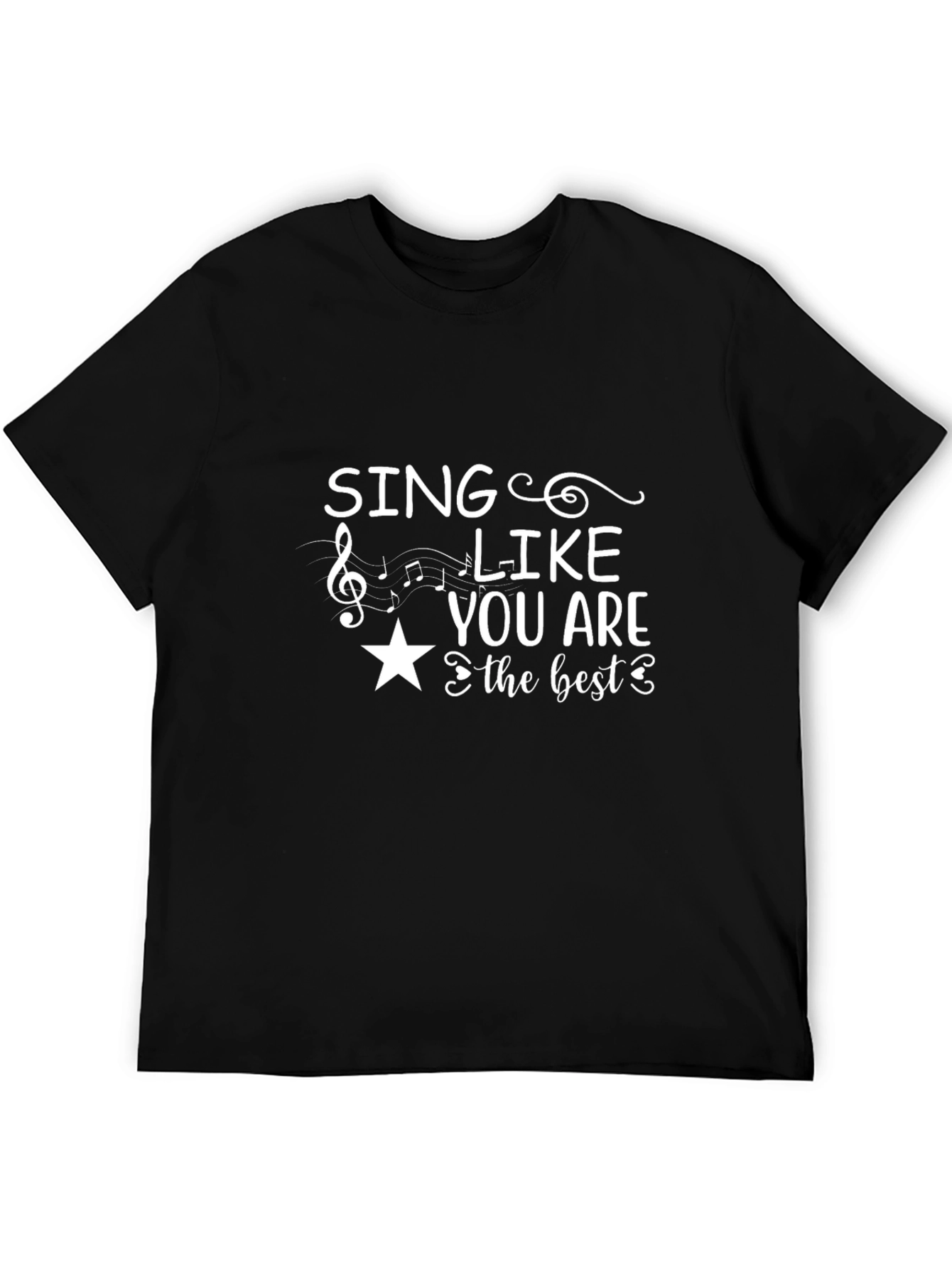 Sing Like You Are The Best T-Shirt