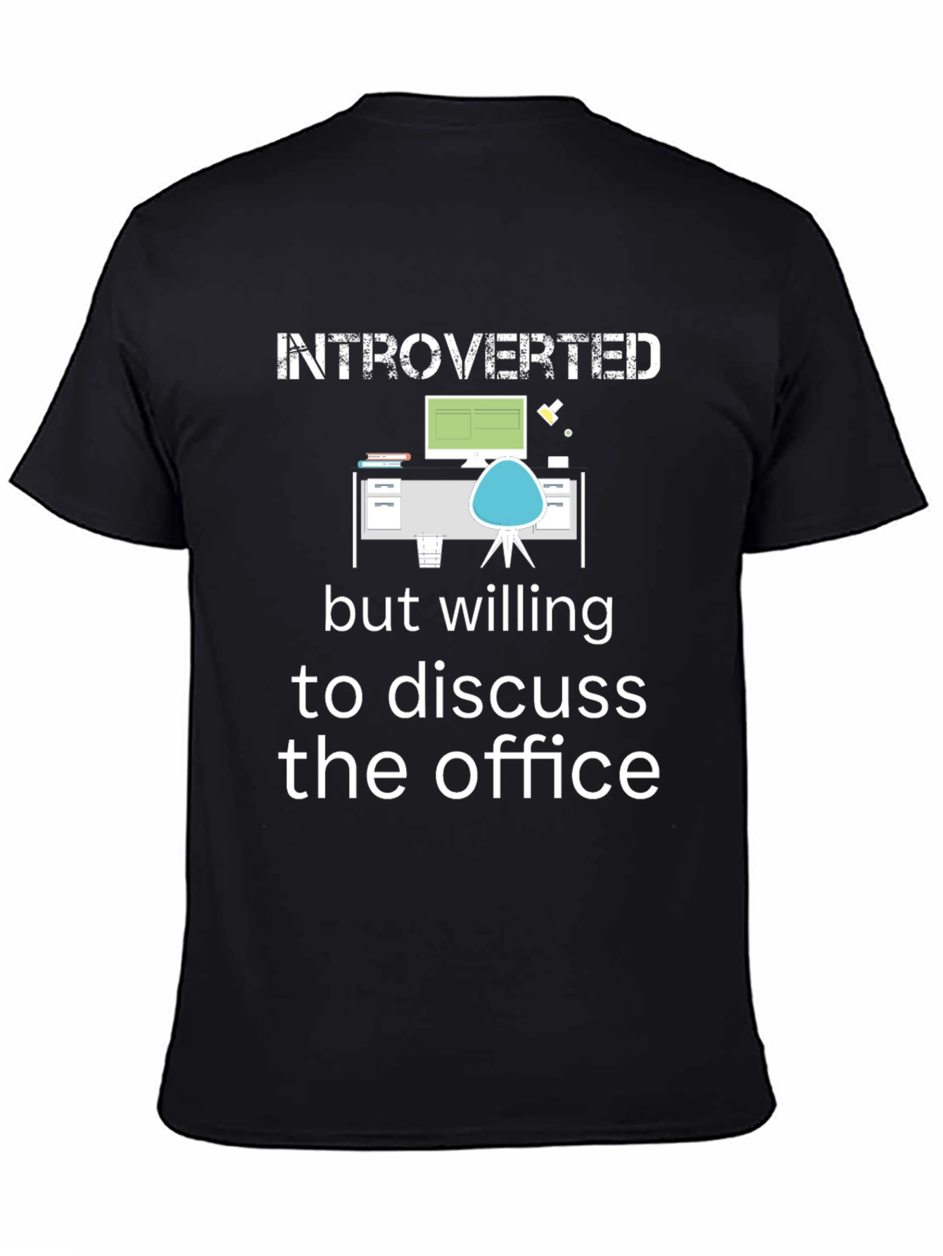 Introverted Office T-Shirt - Humorous Novelty Tee