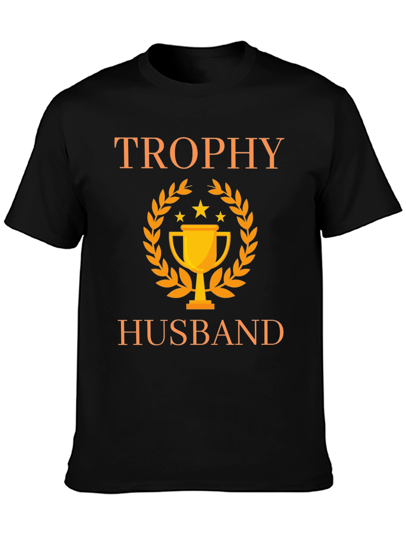 Trophy Husband Graphic Tee - Perfect Gift