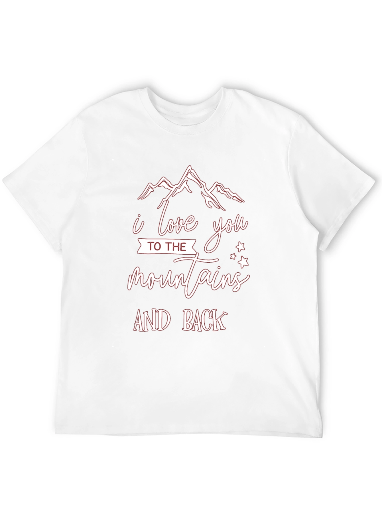 I Love You to the Mountains and Back Tee