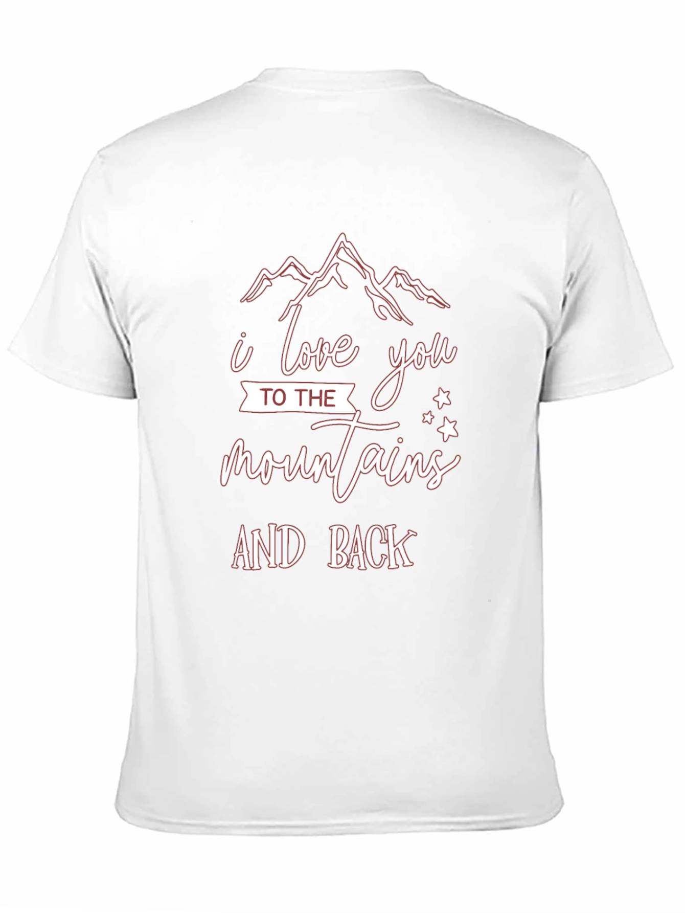 I Love You to the Mountains and Back Tee