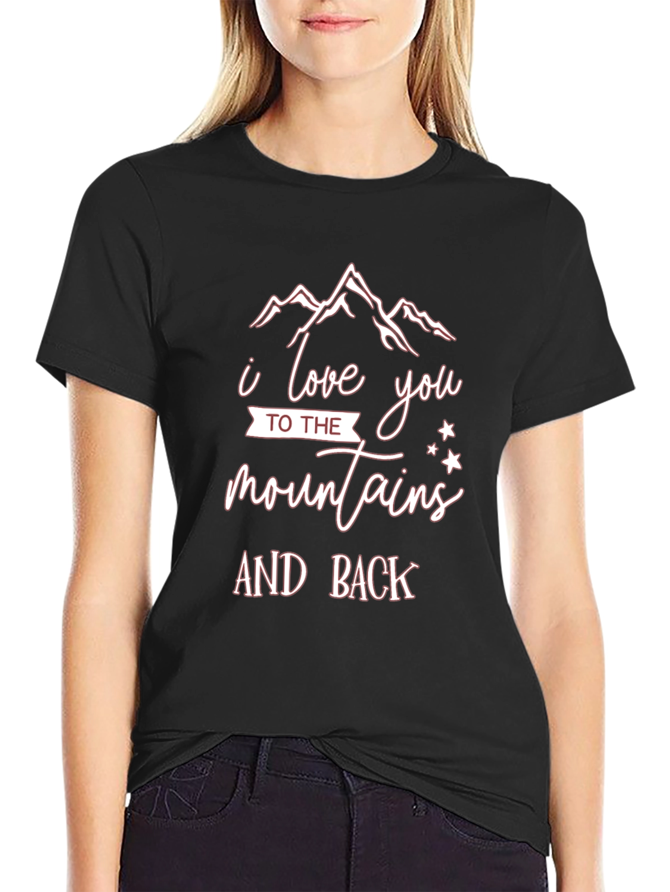 I Love You to the Mountains and Back Tee