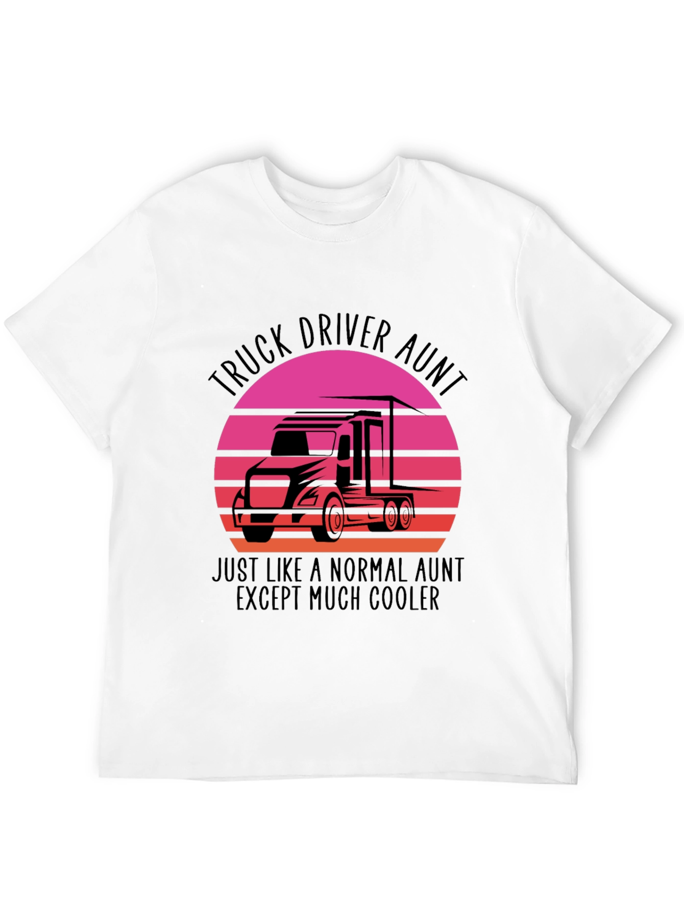 Truck Driver Aunt T-Shirt - Cool Aunt Tee