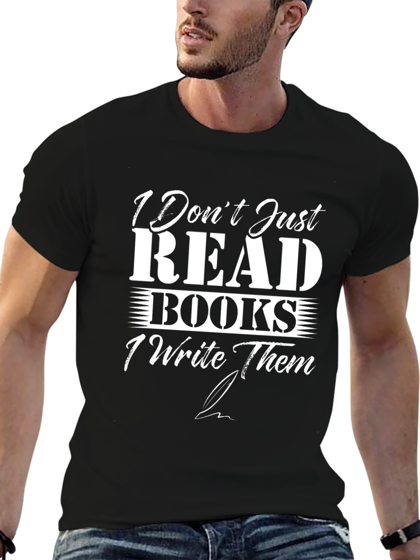I Dont Just Read Books T-Shirt