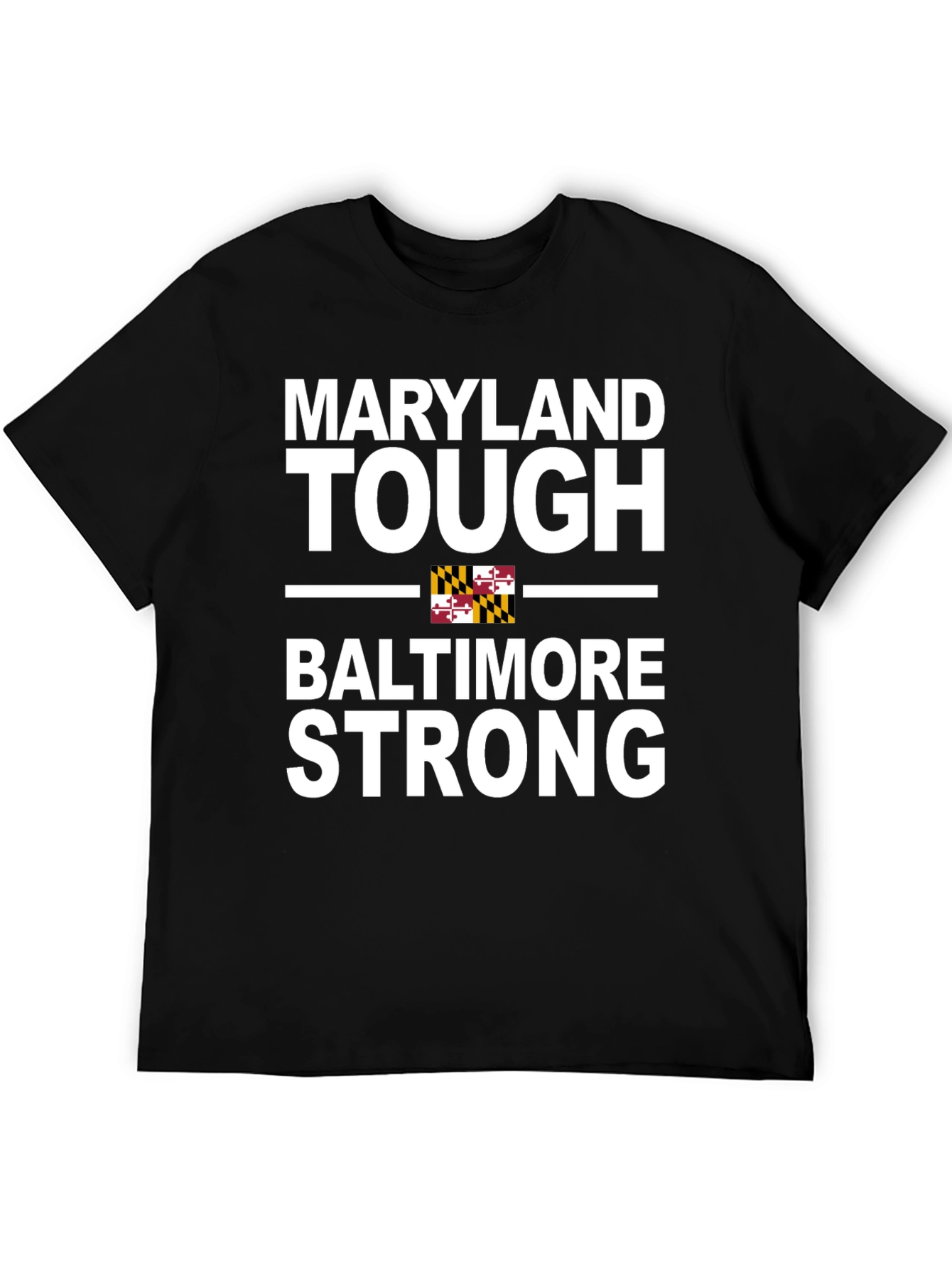 Maryland Tough Baltimore Strong Graphic Tee