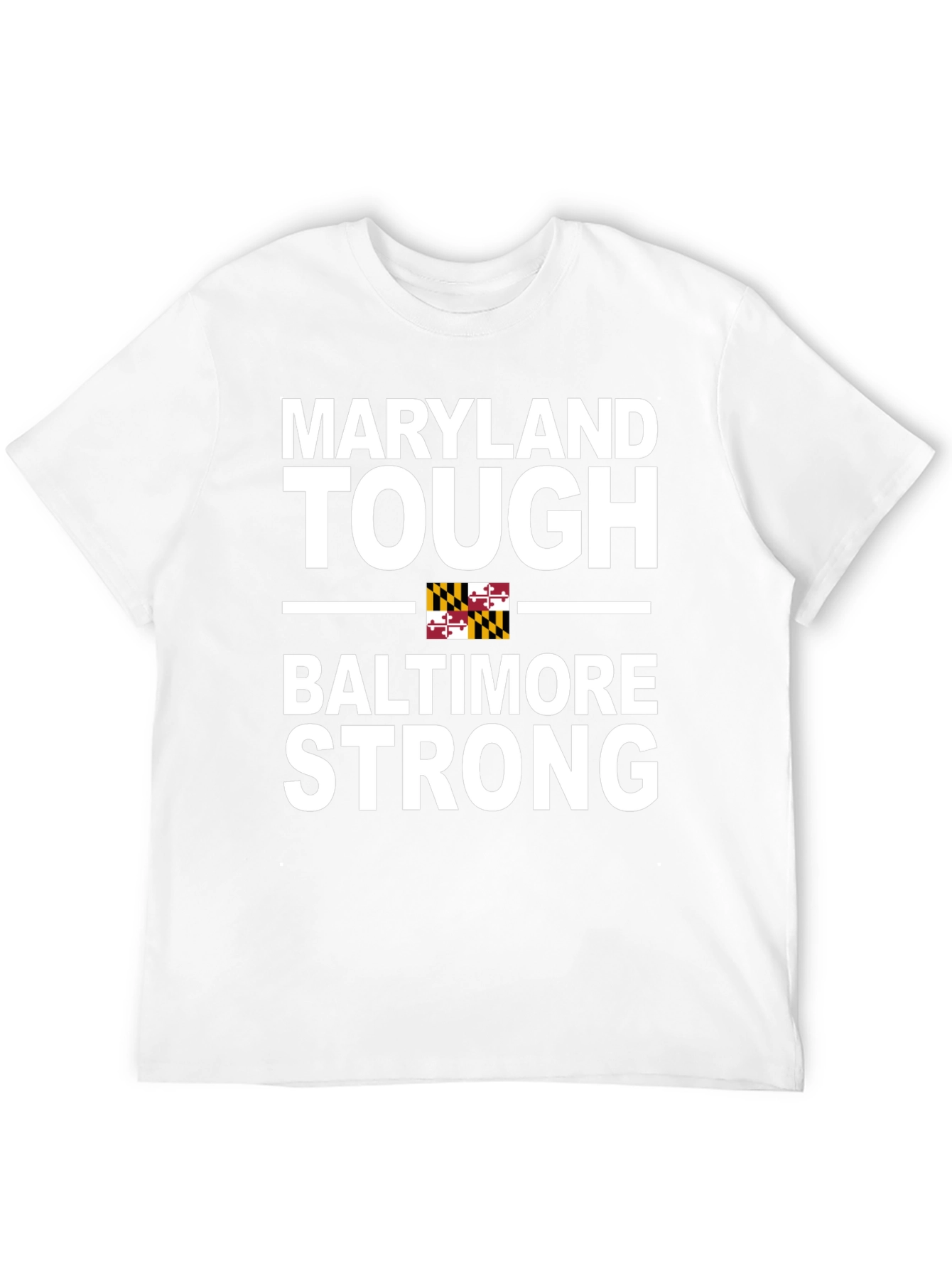 Maryland Tough Baltimore Strong Graphic Tee