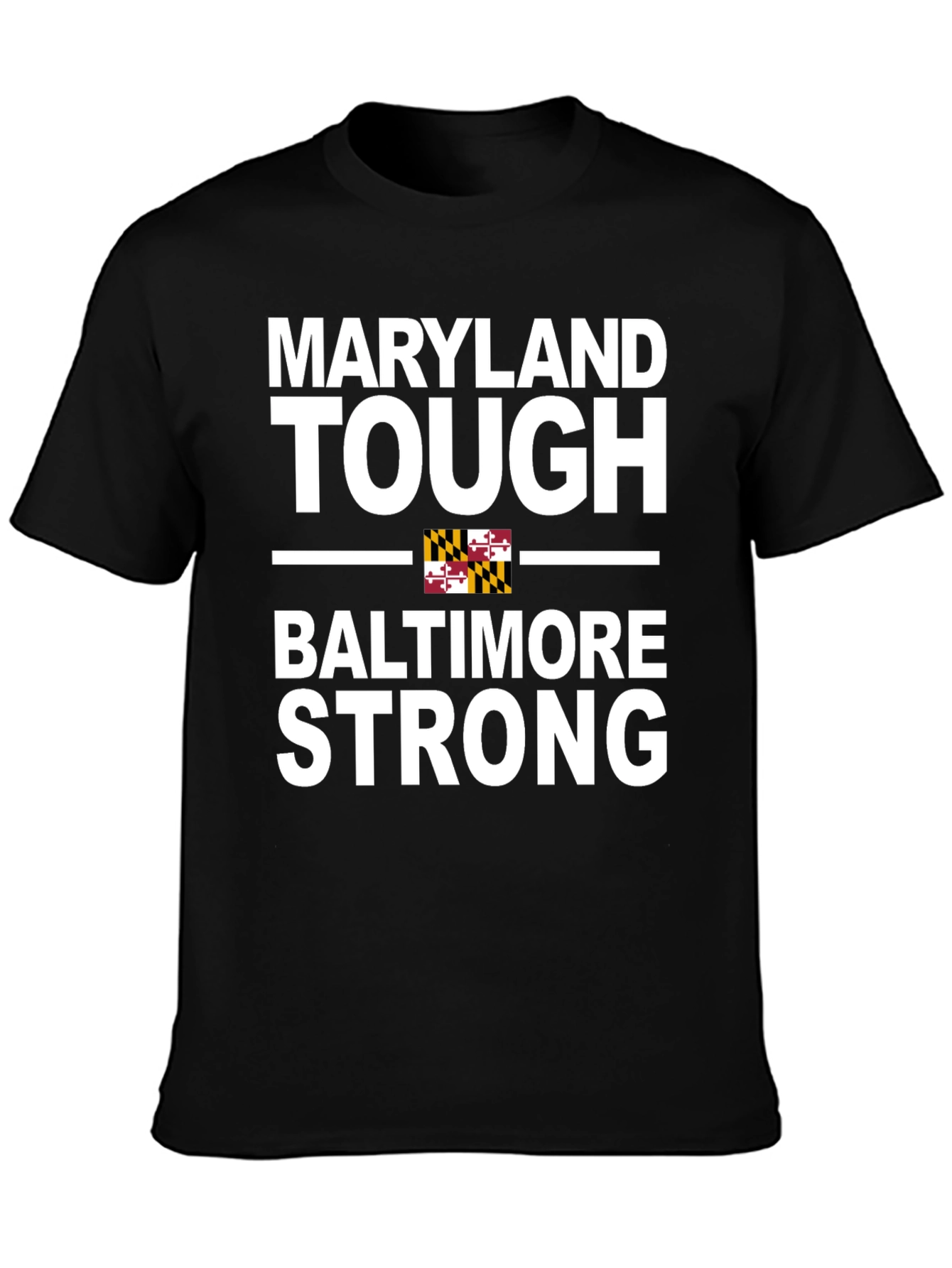 Maryland Tough Baltimore Strong Graphic Tee