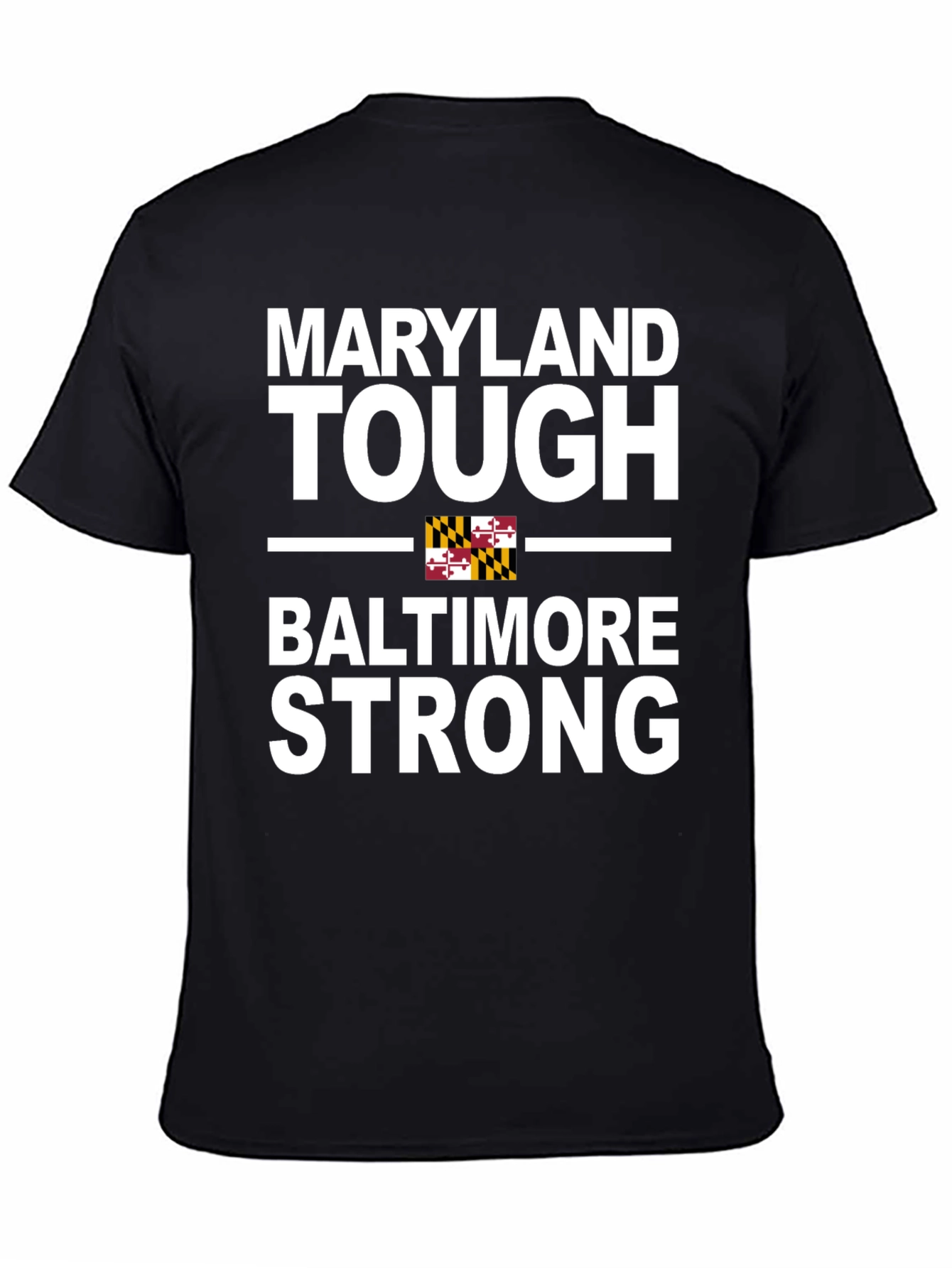 Maryland Tough Baltimore Strong Graphic Tee