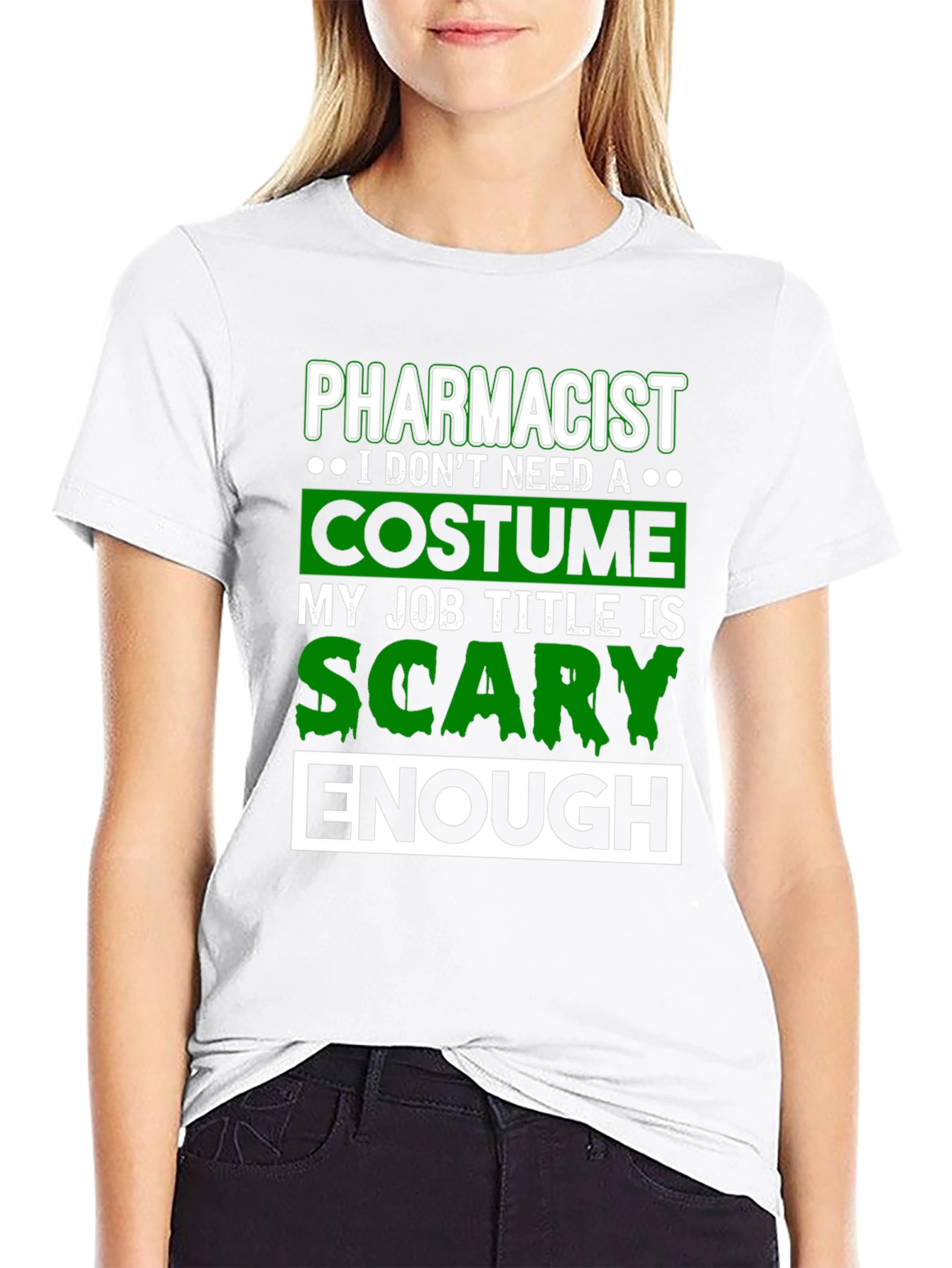 Pharmacist Scary Enough Costume T-Shirt