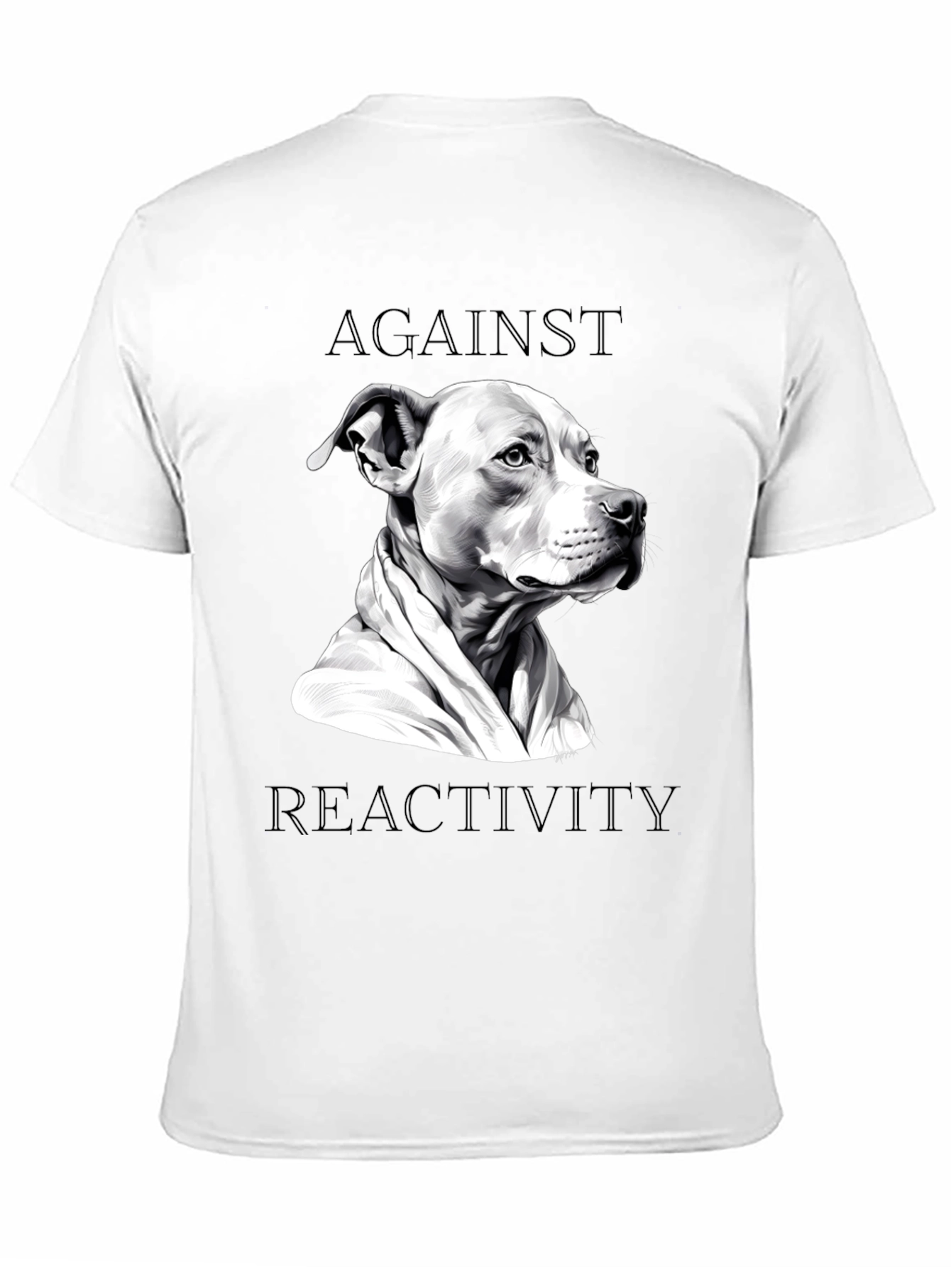 Against Reactivity Dog T-Shirt