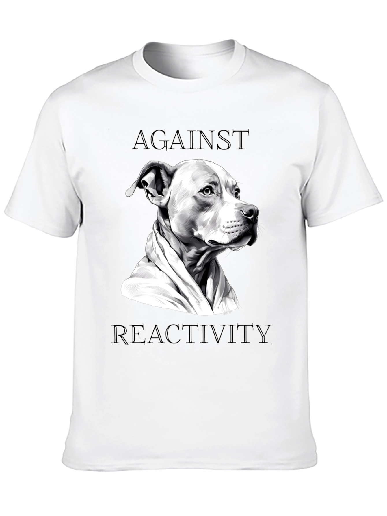Against Reactivity Dog T-Shirt