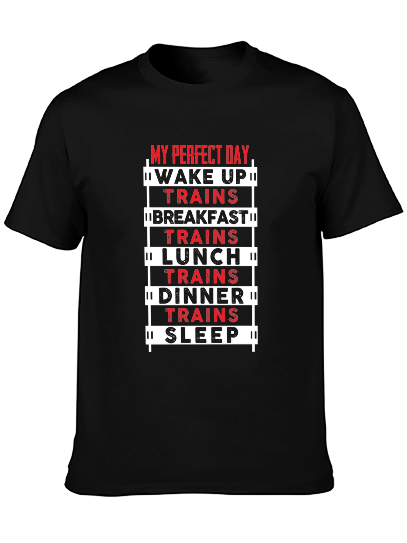 Train Lover T-Shirt - My Perfect Day Design