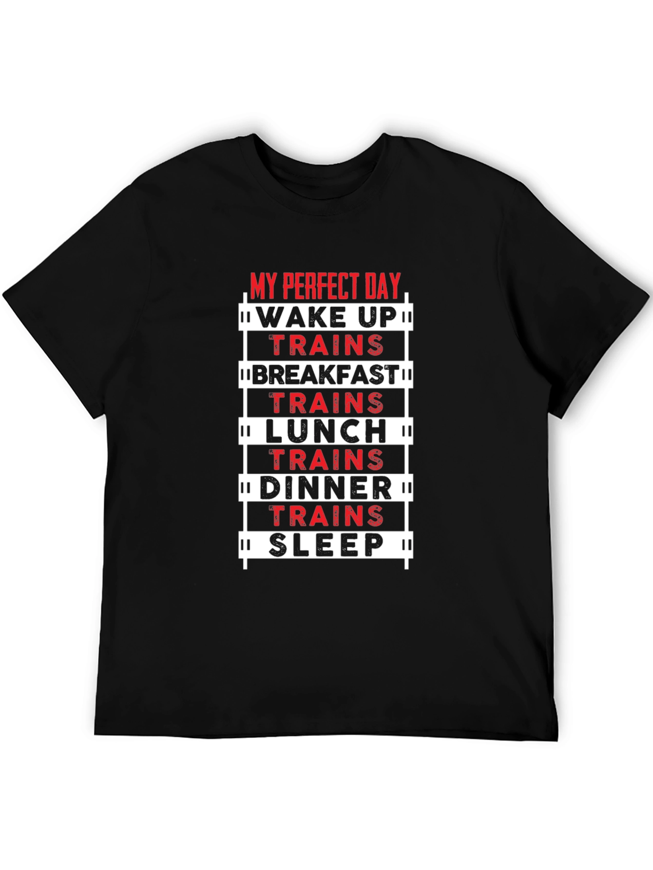 Train Lover T-Shirt - My Perfect Day Design