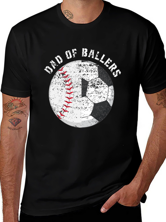 Dad of Ballers T-Shirt Baseball Soccer Fathers Day Tee