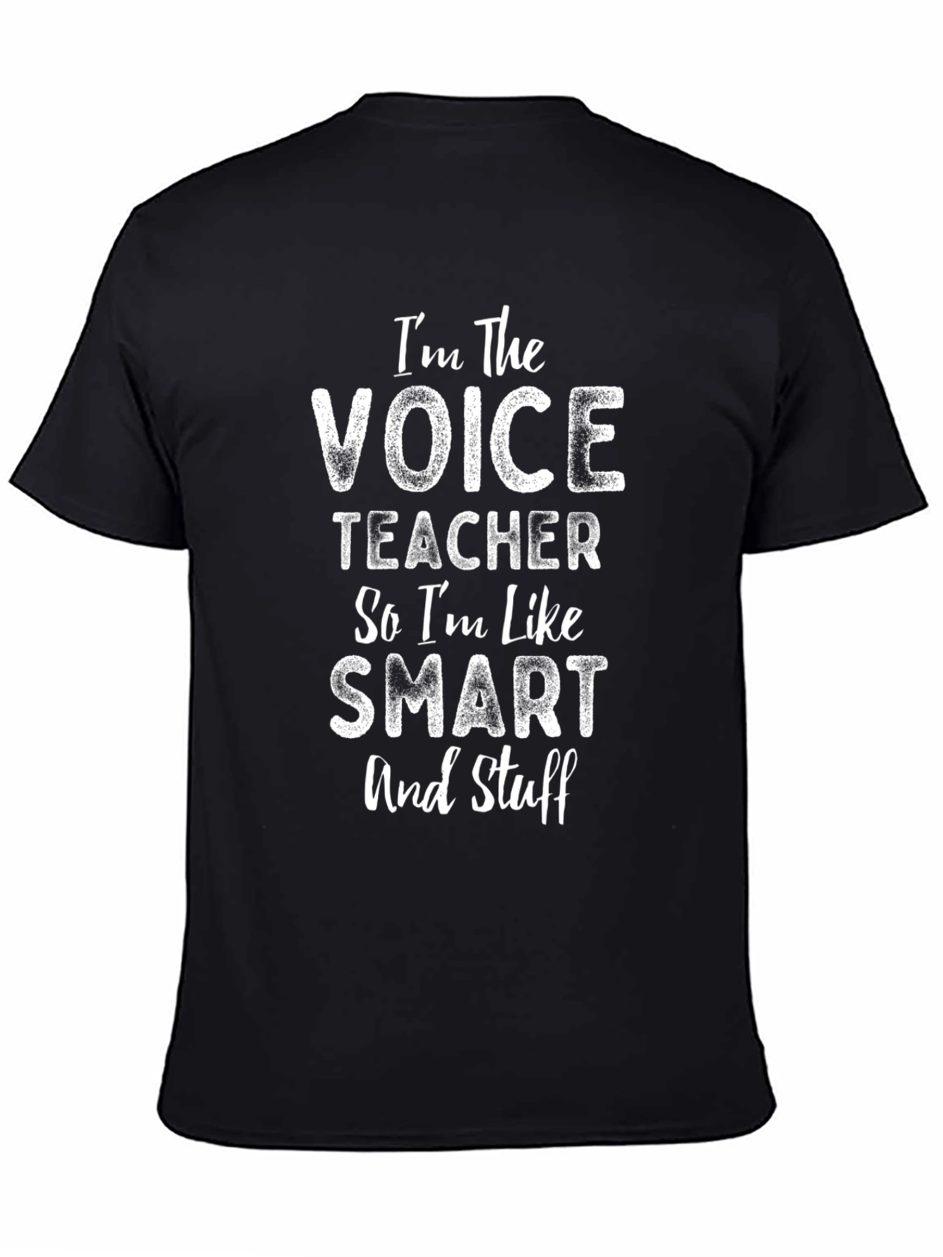 Voice Teacher Smart Funny Black T-Shirt