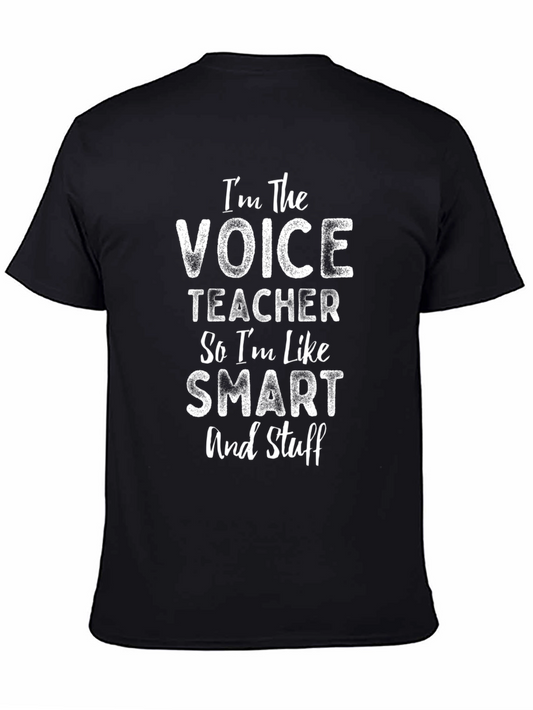 Voice Teacher Smart Funny Black T-Shirt