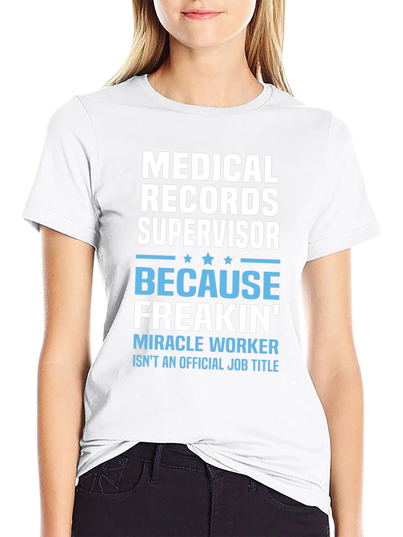 Medical Records Supervisor T-Shirt