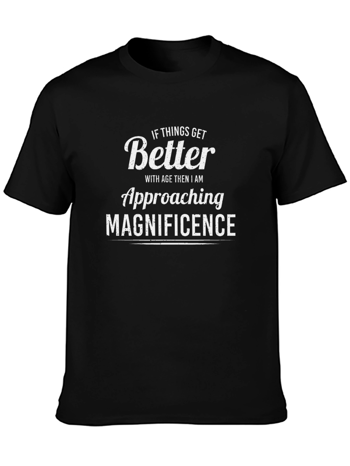 Funny Approaching Magnificence Graphic T-Shirt